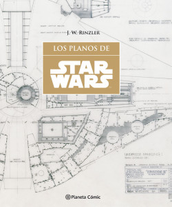 Star Wars Los planos (SW Blueprints) de Jonathan W. Rinzler