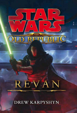 Star Wars The Old Republic Revan de Drew Karpyshyn