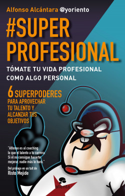 #SuperProfesional de Alfonso Alcántara Gómez