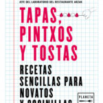 Tapas, pintxos y tostas de Xabier Gutiérrez
