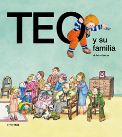 Teo y su familia de Violeta Denou