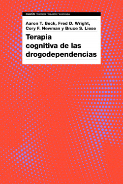 Terapia cognitiva de las drogodependencias de Aaron T. Beck