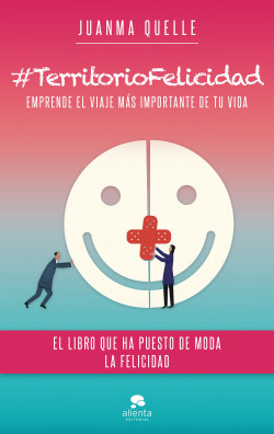 #TerritorioFelicidad de Juanma Quelle