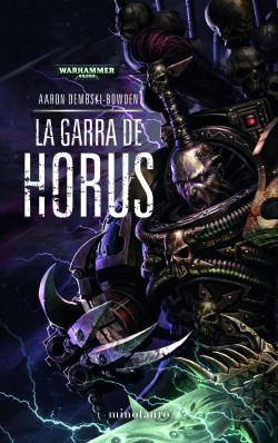The Black Legion nº 01/02 La Garra de Horus de Aaron Dembski-Bowden