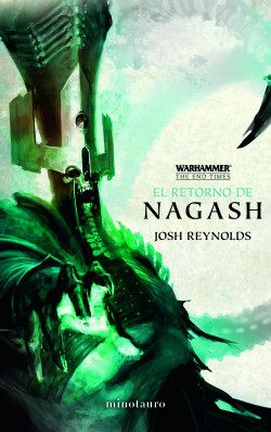 The End Times nº 01/05 El retorno de Nagash de Josh Reynolds