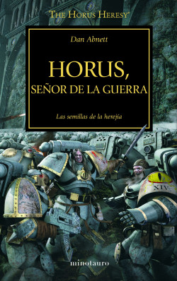 The Horus Heresy nº 01/54 Horus Señor de la guerra de Dan Abnett