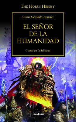 The Horus Heresy nº 41/54 El Señor de la Humanidad de Aaron Dembski-Bowden