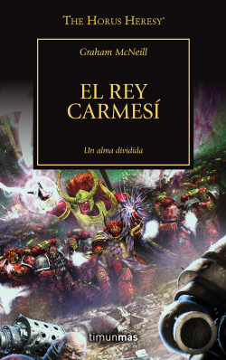The Horus Heresy nº 44/54 El rey carmesí de Graham McNeill