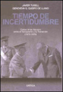 Tiempo de incertidumbre de Javier Tusell