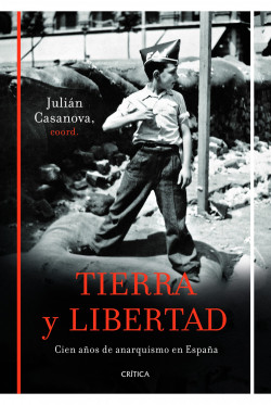 Tierra y libertad de Julián Casanova