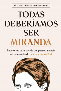 Todas deberíamos ser Miranda de