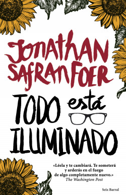 Todo está iluminado de Jonathan Safran FoerJonathan Safran Foer