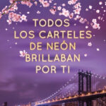 Todos los carteles de neón brillaban por ti de Cristina Prada