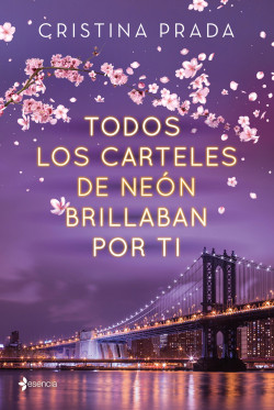 Todos los carteles de neón brillaban por ti de Cristina Prada