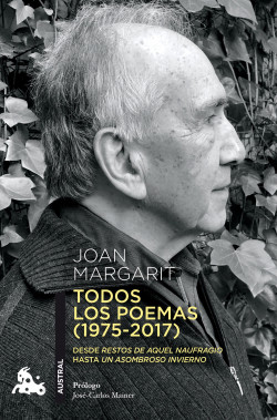 Todos los poemas (1975-2017) de Joan Margarit