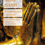 Transformación y sanación de Thich Nhat Hanh