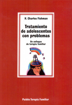 Tratamiento de adolescentes con problemas de Charles H. Fishman