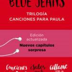 Trilogía Canciones para Paula (pack) de Blue Jeans