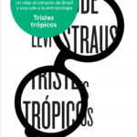 Tristes trópicos de Claude Lévi-Strauss