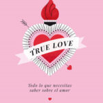 True Love de Verónica Coloma