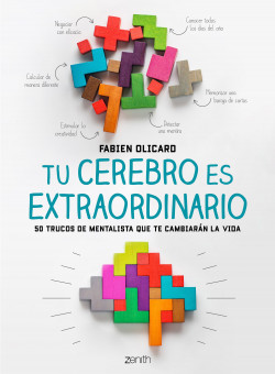 Tu cerebro es extraordinario de Fabien Olicard