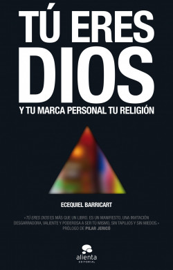 Tú eres Dios de Ecequiel Barricart Subiza