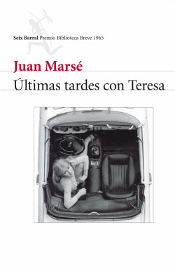 Últimas tardes con Teresa (nuevo) de Juan MarséJuan Marsé