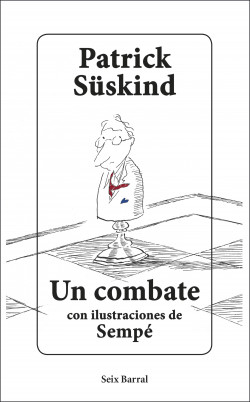 Un combate de Patrick Süskind