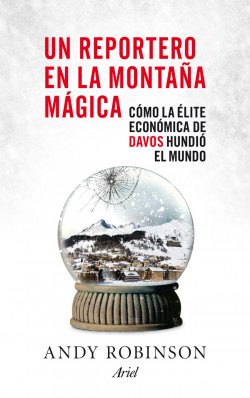 Un reportero en la montaña mágica de Andy Robinson