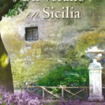 Un verano en Sicilia de Marlena De BlasiMarlena De Blasi
