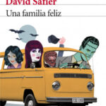 Una familia feliz de David SafierDavid Safier