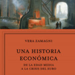 Una historia económica de Vera Zamagni