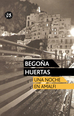 Una noche en Amalfi de Begoña Huertas Uhagon