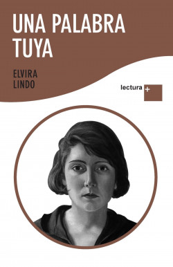 Una palabra tuya de Elvira LindoElvira Lindo