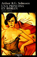 Una princesa en Berlín de Arthur R. G. Solmssen