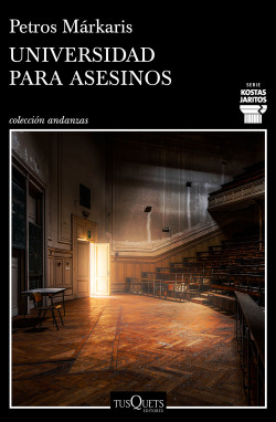 Universidad para asesinos de Petros Márkaris