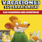 Vacaciones Superratónicas 2 de Geronimo Stilton