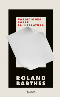 Variaciones sobre la literatura de Roland Barthes