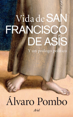Vida de San Francisco de Asís de Álvaro Pombo