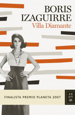 Villa Diamante de Boris IzaguirreBoris Izaguirre