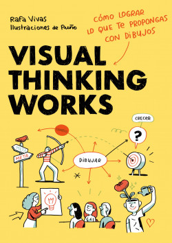 Visual Thinking Works de Rafa VivasPuño