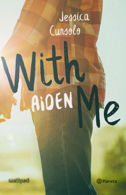With me. Aiden de Jessica Cunsolo