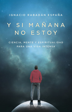 Y si mañana no estoy de