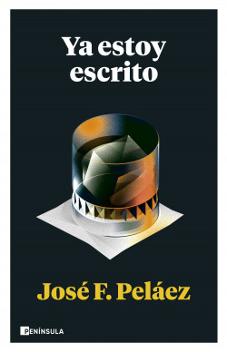 Ya estoy escrito de José F. Peláez