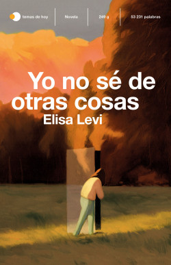 Yo no sé de otras cosas de Elisa Levi