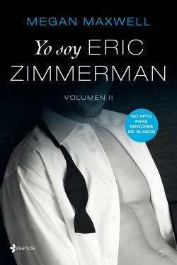 Yo soy Eric Zimmerman, vol II de Megan Maxwell
