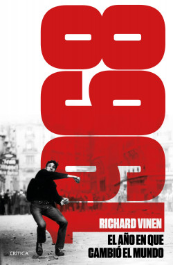 1968. El año en que el mundo pudo cambiar de Richard Vinen