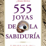 555 joyas de la sabiduría de José Ramón Ayllón