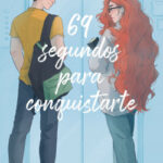 69 segundos para conquistarte de Jon Azkueta Castro