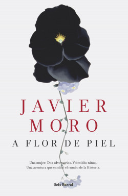 A flor de piel de Javier MoroJavier Moro